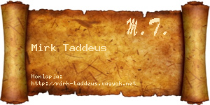 Mirk Taddeus névjegykártya